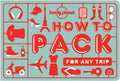 Lonely Planet How to Pack for Any Trip 1