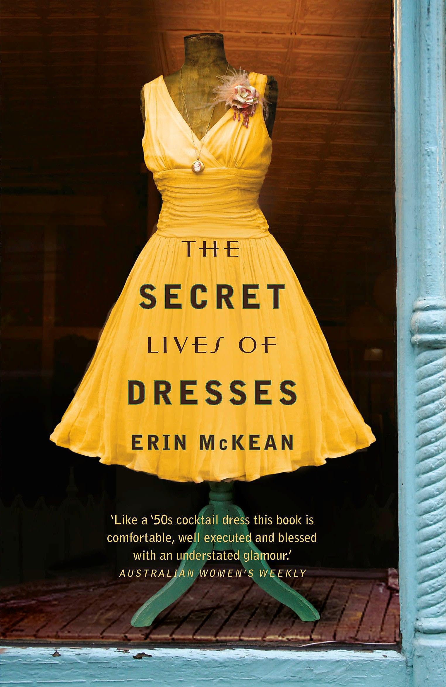 THE SECRET LIVES OF DRESSES