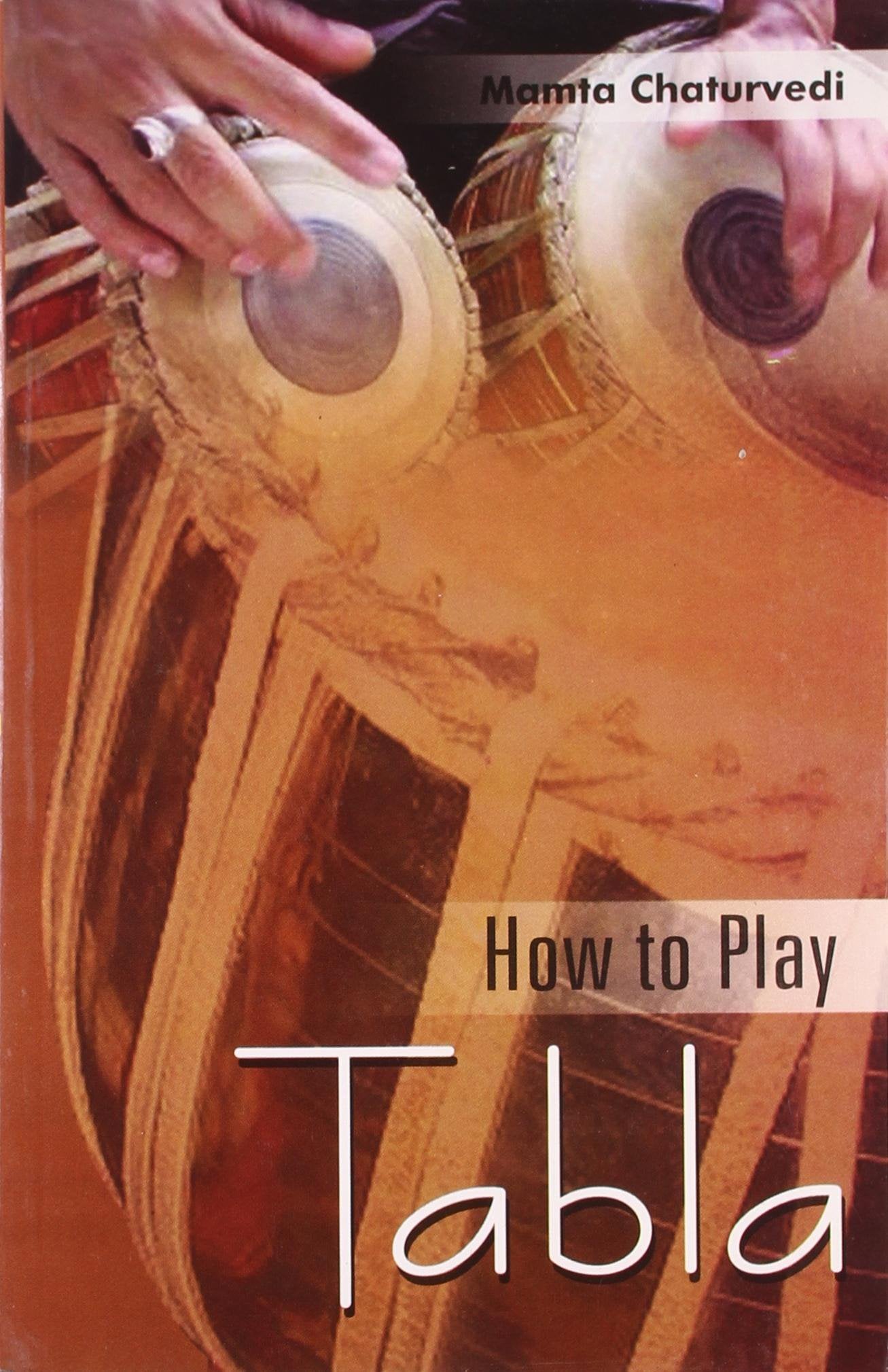 How To Play Tabla