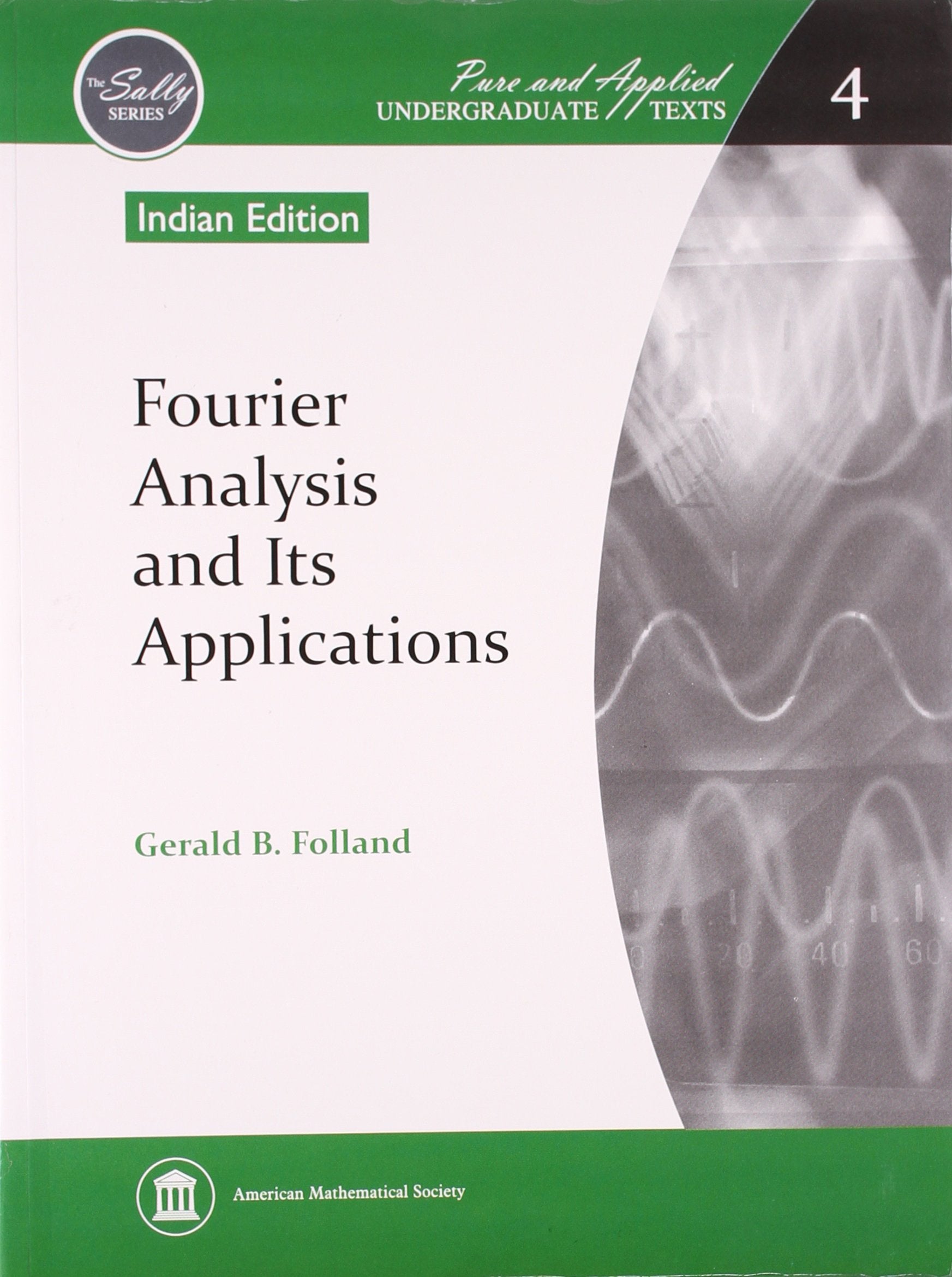 FOURIER ANALYSIS AND ITS APPLICATIONS