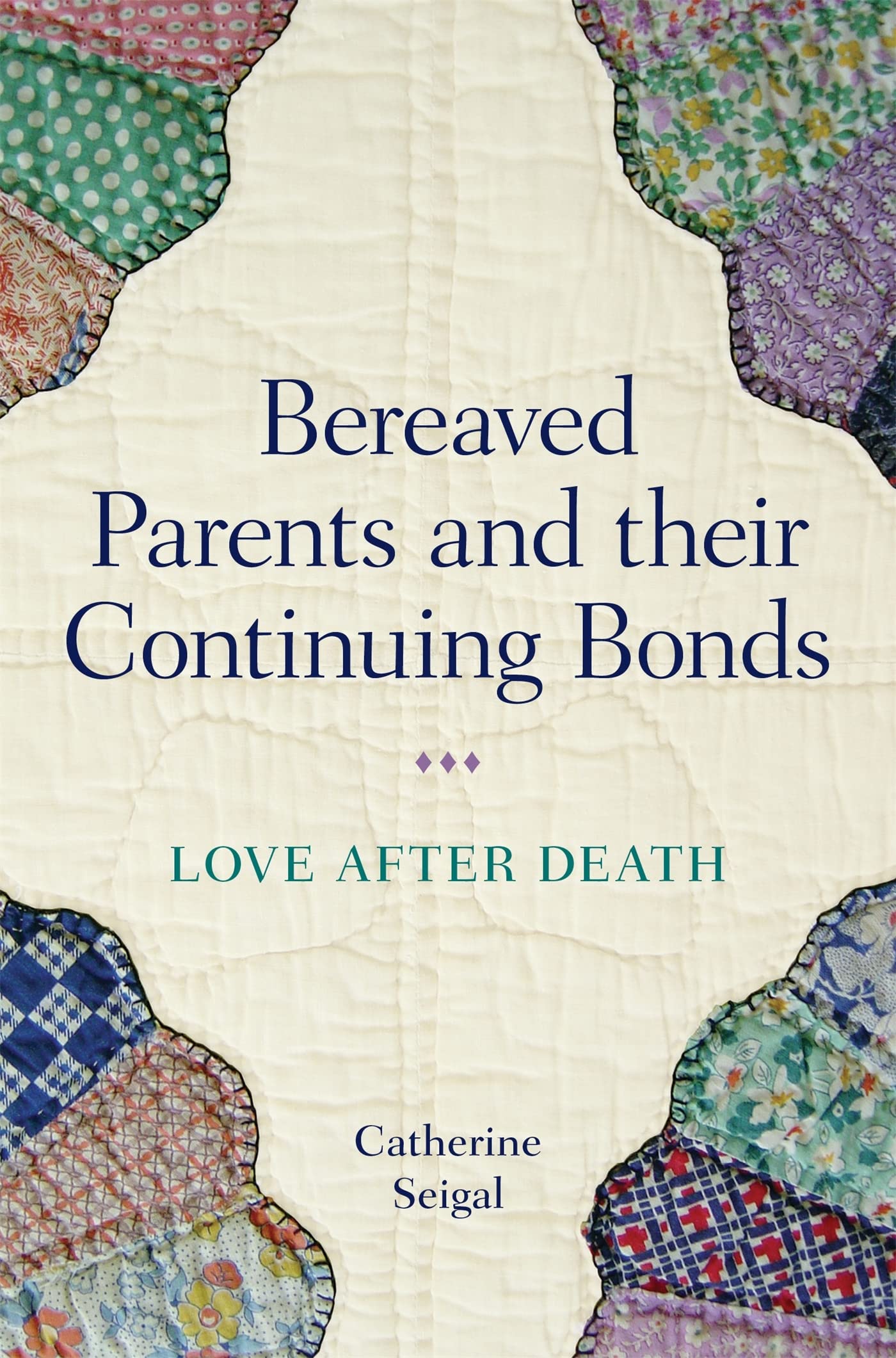 BEREAVED PARENTS AND THEIR CONTINUING BONDS: Love after Death