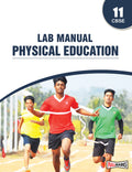 Lab Manual Physical Education For Class 11 (Pb)