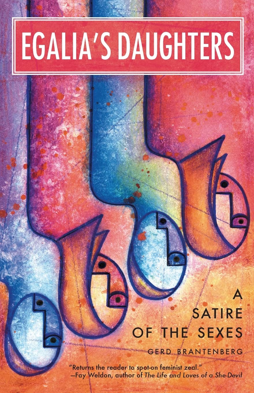 Egalias Daughters: A Satire of the Sexes