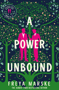 A Power Unbound:A spicy, magical historical romp (The Last Binding)