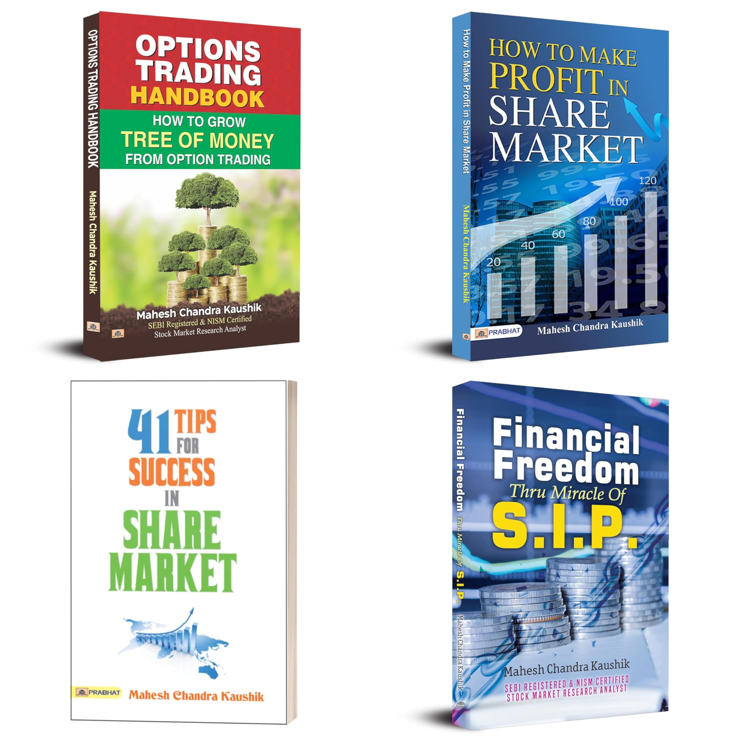 Options Trading Handbook + How To Make Profit In Share Market + 41 Tips for Success in Share Market + Financial Freedom Thru Mir