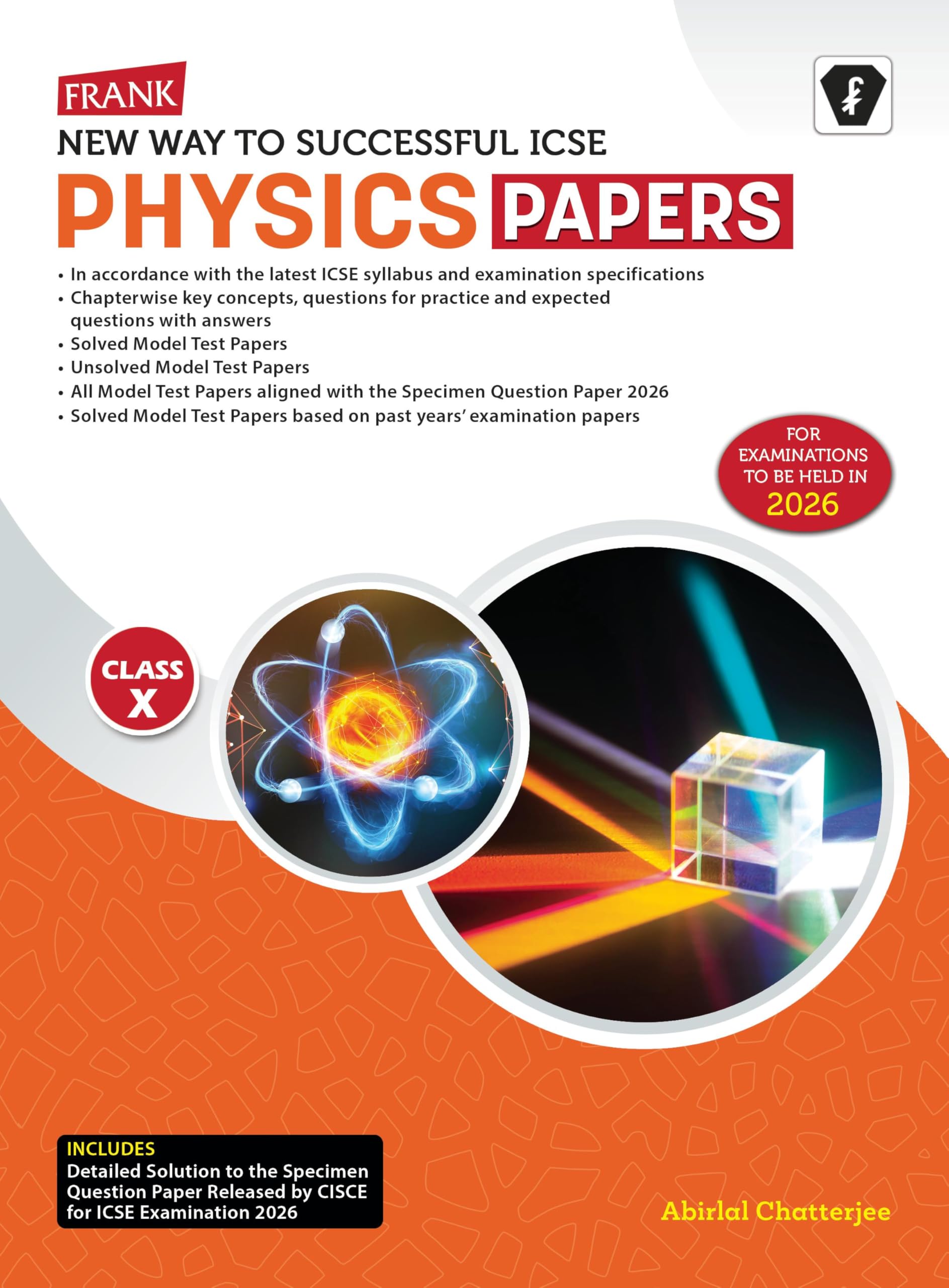 Frank Icse Physics Sample Papers Class 10 | 202526 Edition | Solved & Unsolved Mtp, Specimen Paper Based Questions | Practice Se
