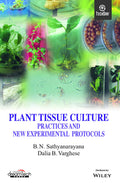 Plant Tissue Culture : Practices And New Experimental Protocols | K