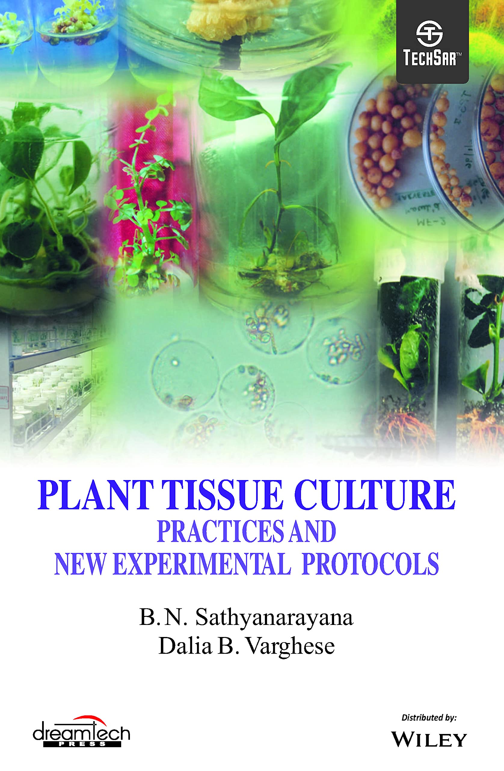 Plant Tissue Culture : Practices And New Experimental Protocols | K