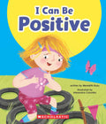 Learn About Your Best Self: I Can Be Positive