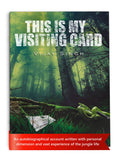 Autobiography Book Of Indian Ifs Officer Vijay Singh This Is My Visiting Card Share Life Experience Of Work, Family, Love, Rea
