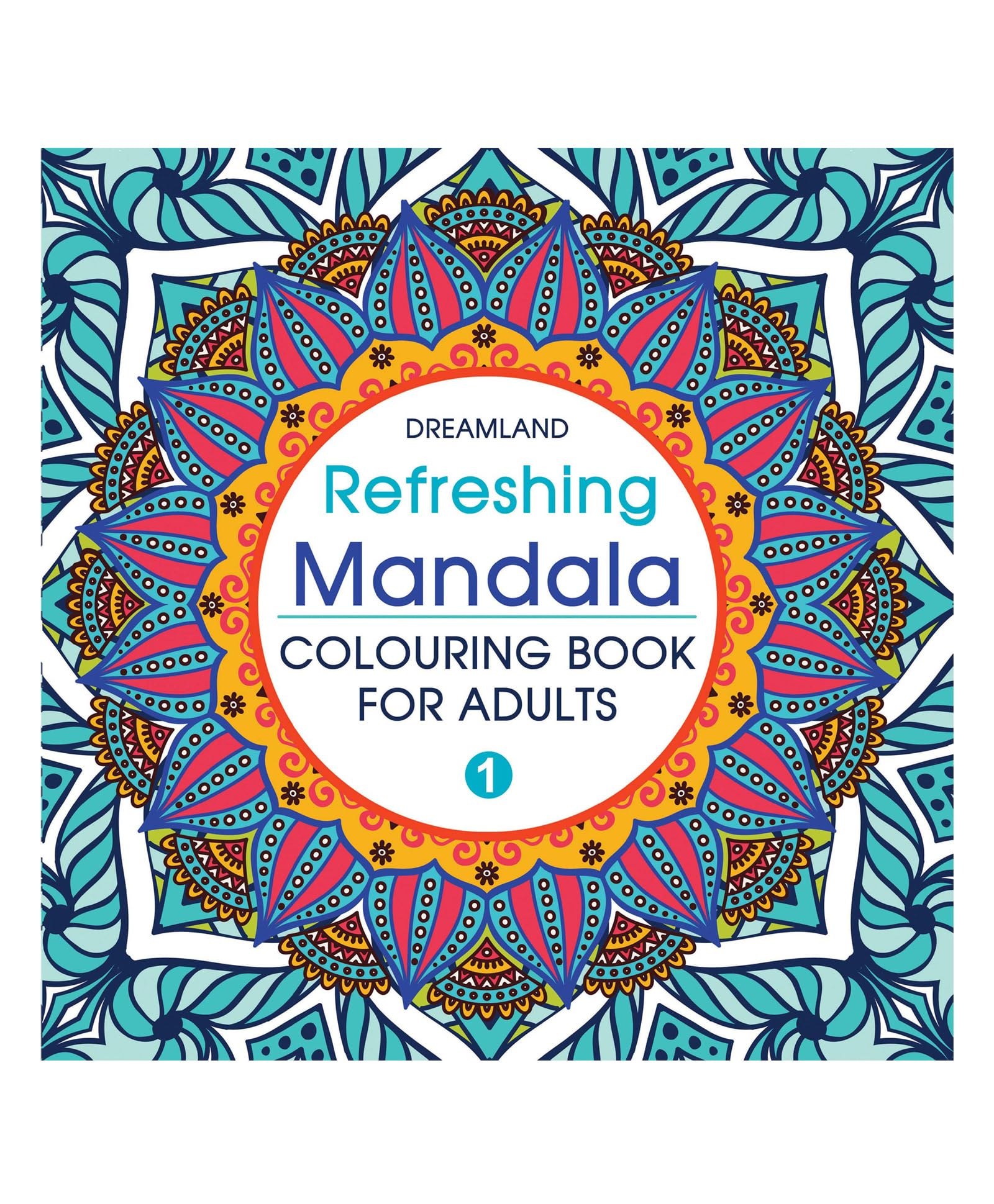 Refreshing Mandala  Colouring Book For Adults Book 1 | Intricate Mandala Designs For Mindfulness, Relaxation & Creativity | High