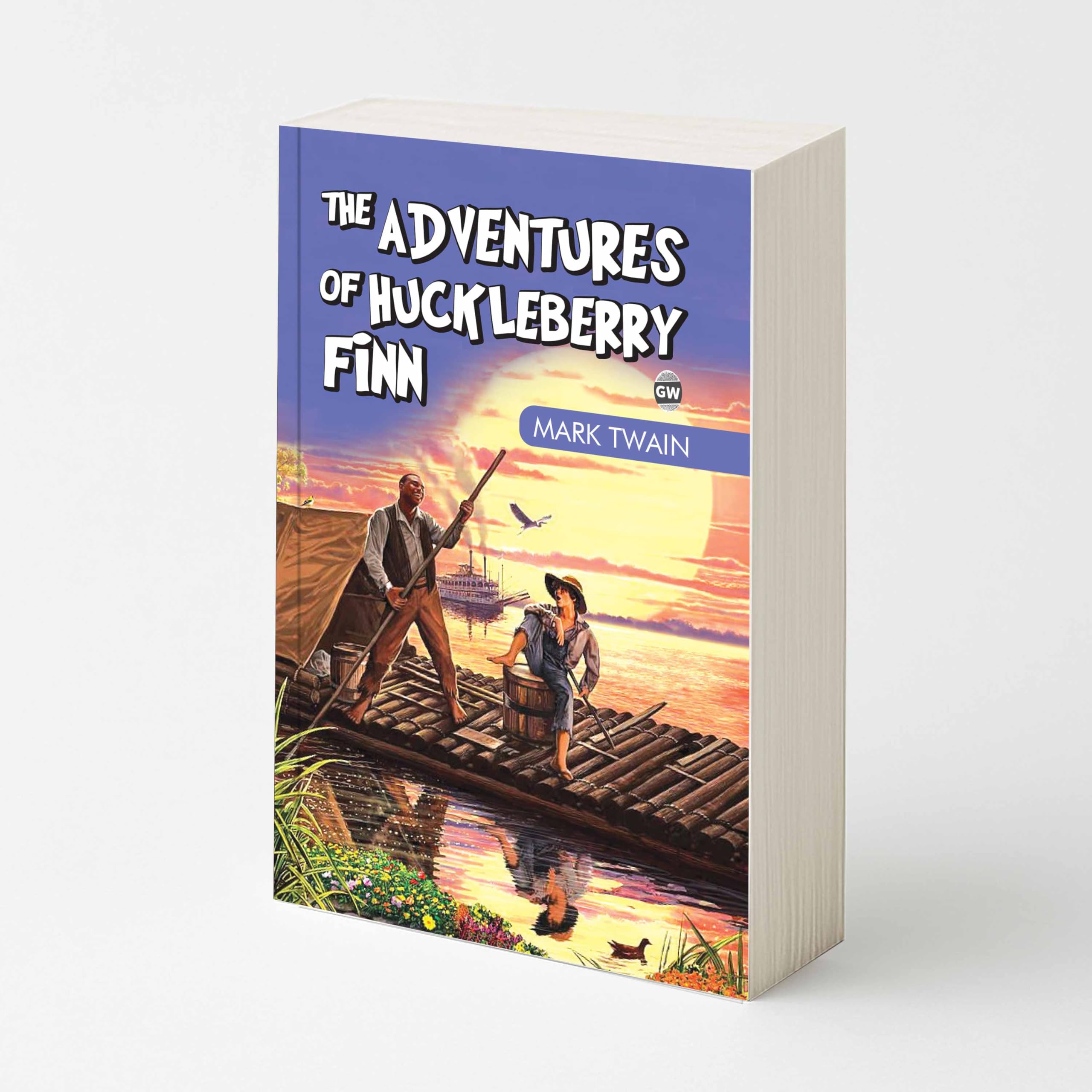 The Adventure Of Huckleberry Finn by Mark Twain (Paperback) : Classic American Masterpiece, Famous Tale of Courage and Survival,
