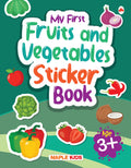 My First Sticker Book  Fruits And Vegetables  Activity Book For Kids  Stickers For Children  Age 3+ Years
