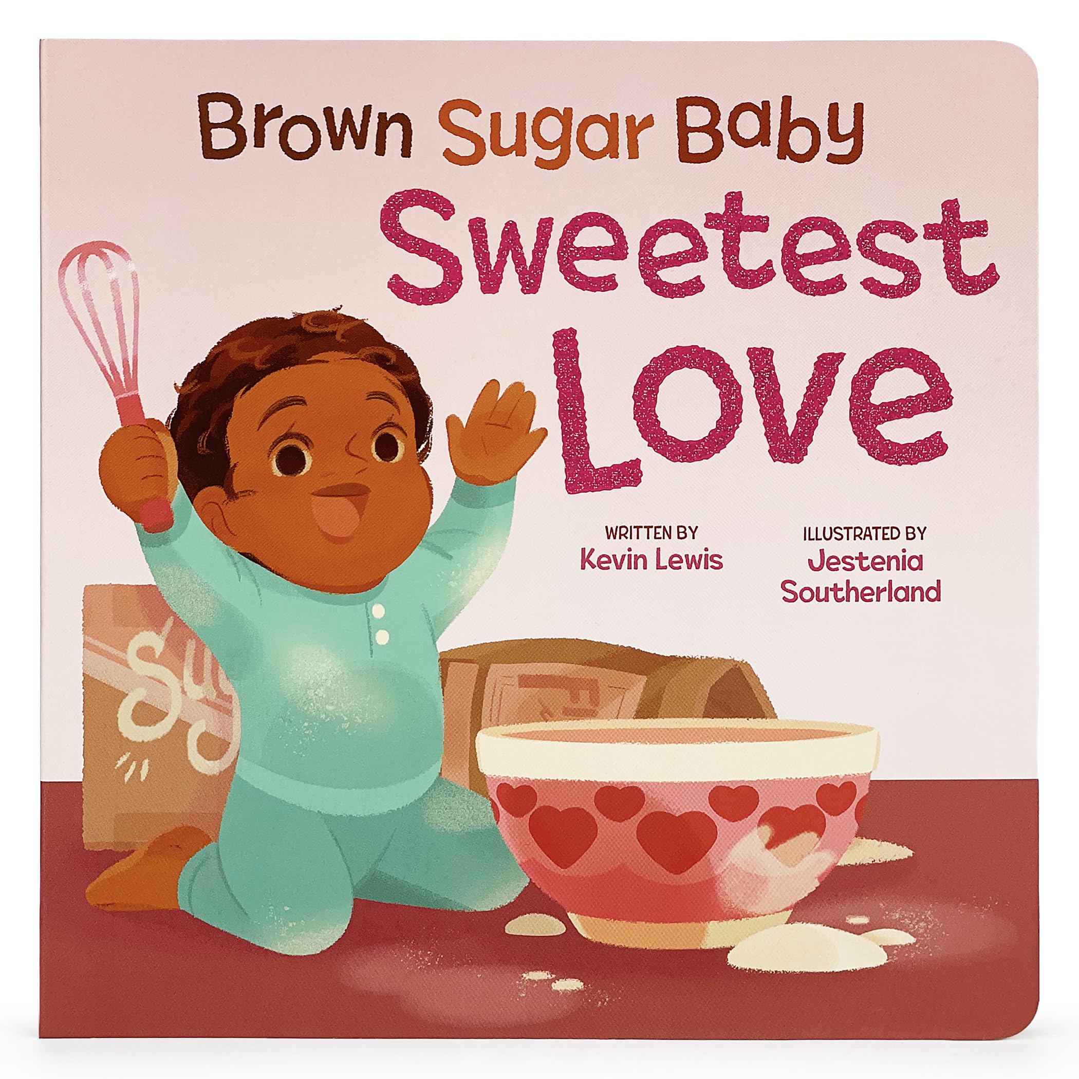 Brown Sugar Baby Sweetest Love Board Book  Beautiful Holiday Story for Mothers and Newborns, Ages 03