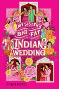 My Sister s Big Fat Indian Wedding