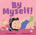 By Myself! (Feelings & Firsts)