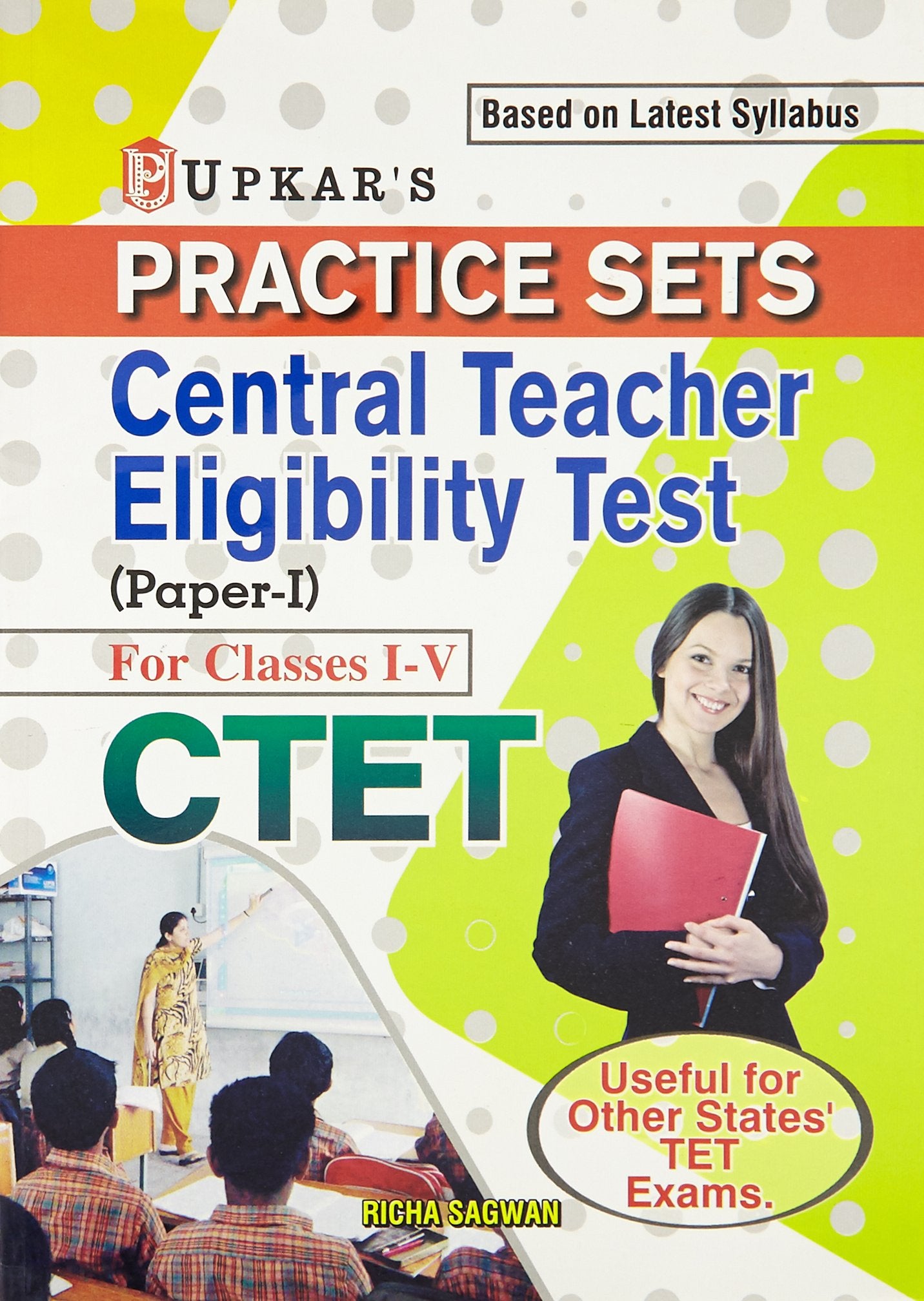 Practice Sets Ctet  Paper I For Classes IV: Classe 1 To 4