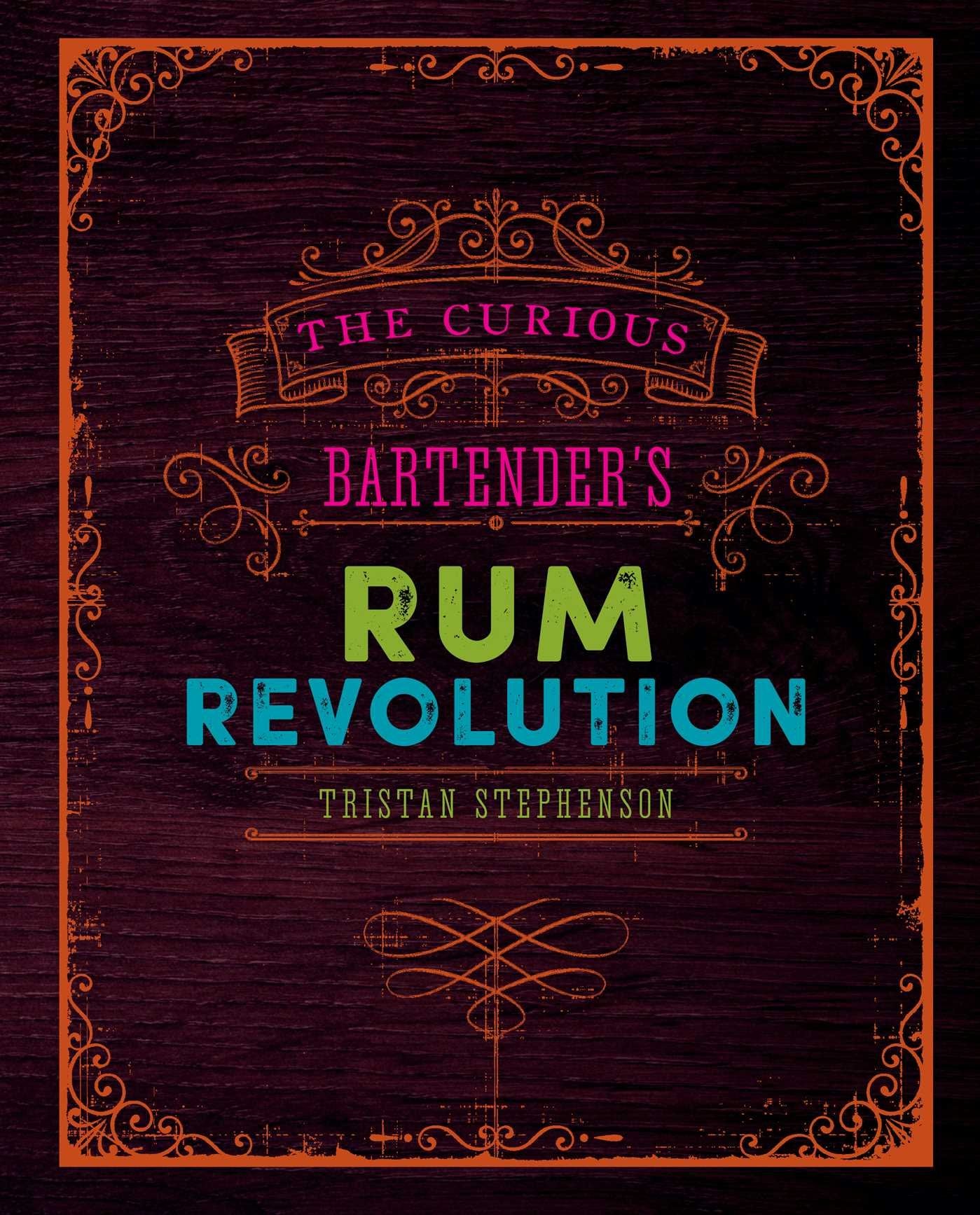 The Curious Bartenders Rum Revolution