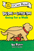 Big Dog and Little Dog Going for a Walk (My First I Can Read, 461)