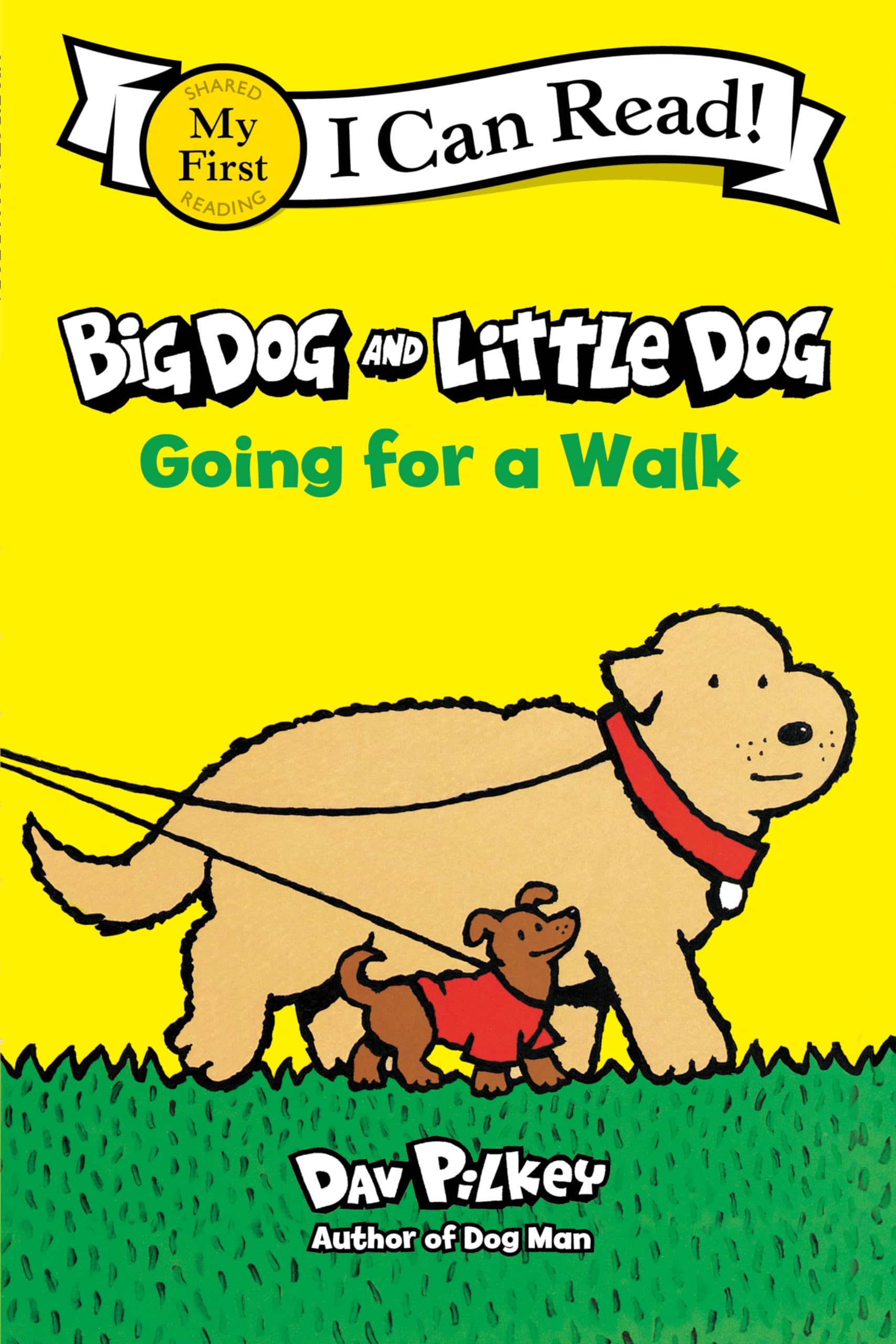 Big Dog and Little Dog Going for a Walk (My First I Can Read, 461)