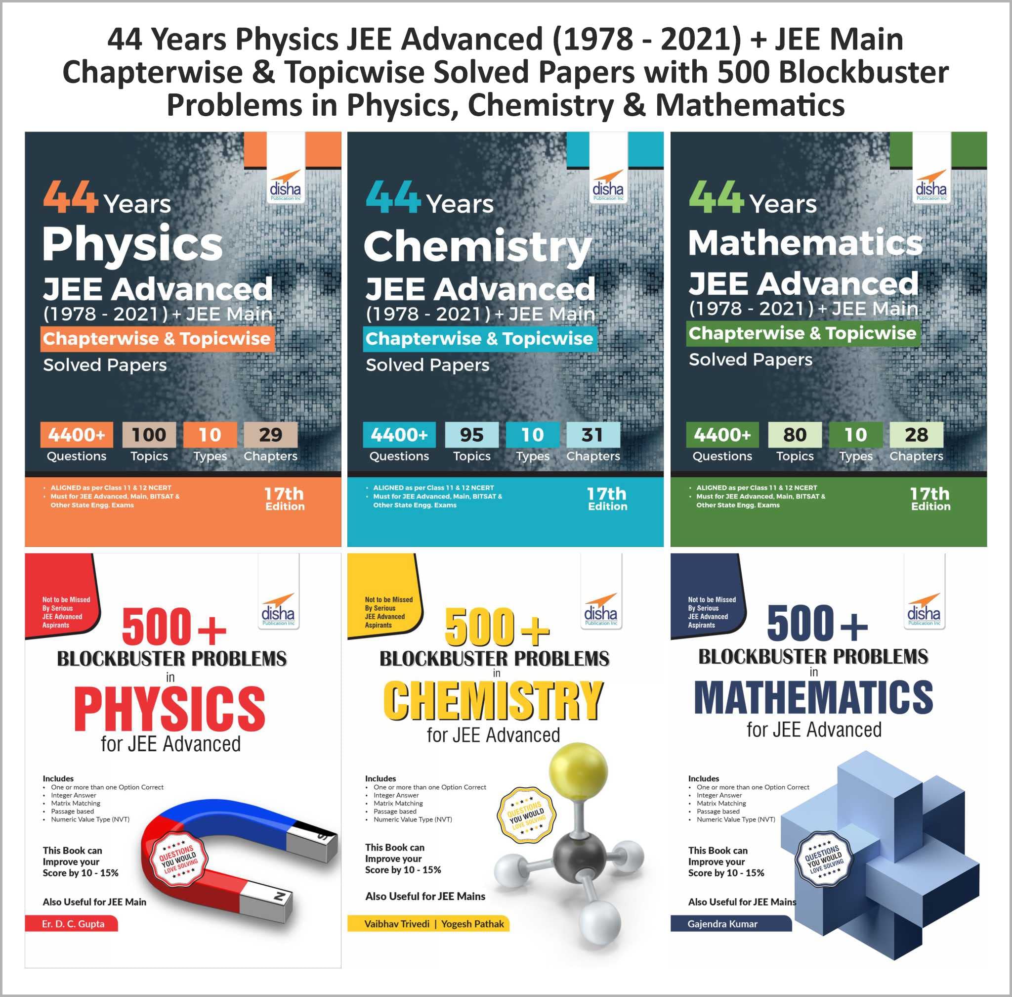 44 Years Physics Jee Advanced (1978  2021) + Jee Main Chapterwise & Topicwise Solved Papers With 500 Blockbuster Problems In Ph