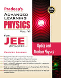 Pradeeps Advanced Learning Physics Vol6 | Physics for Jee Advanced | Optics and Modern Physics