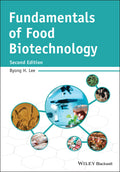FUNDAMENTALS OF FOOD BIOTECHNOLOGY 2ED