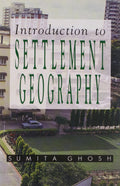INTRODUCTION TO SETTLEMENT GEOGRAPHY