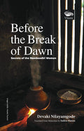 Before the Break of Dawn: (English, Paperback