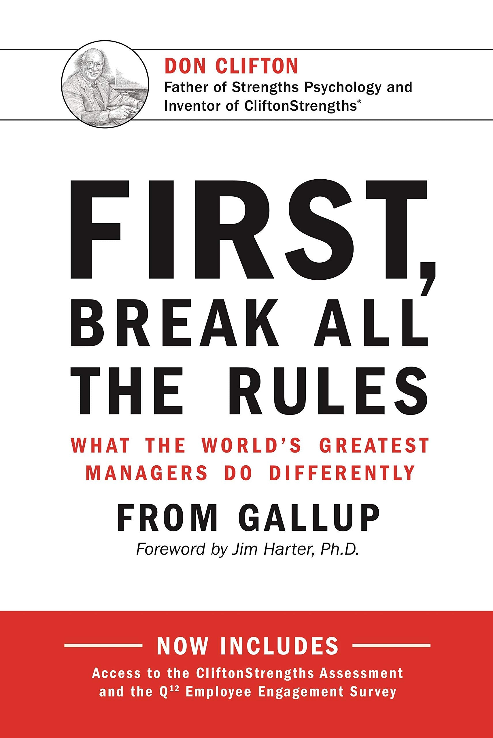 First, Break All The Rules : What The WorldS Greatest Managers Do Differently