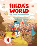 Hildas World: A guide to Trolberg, the wilderness, and beyond (Hilda TieIn)