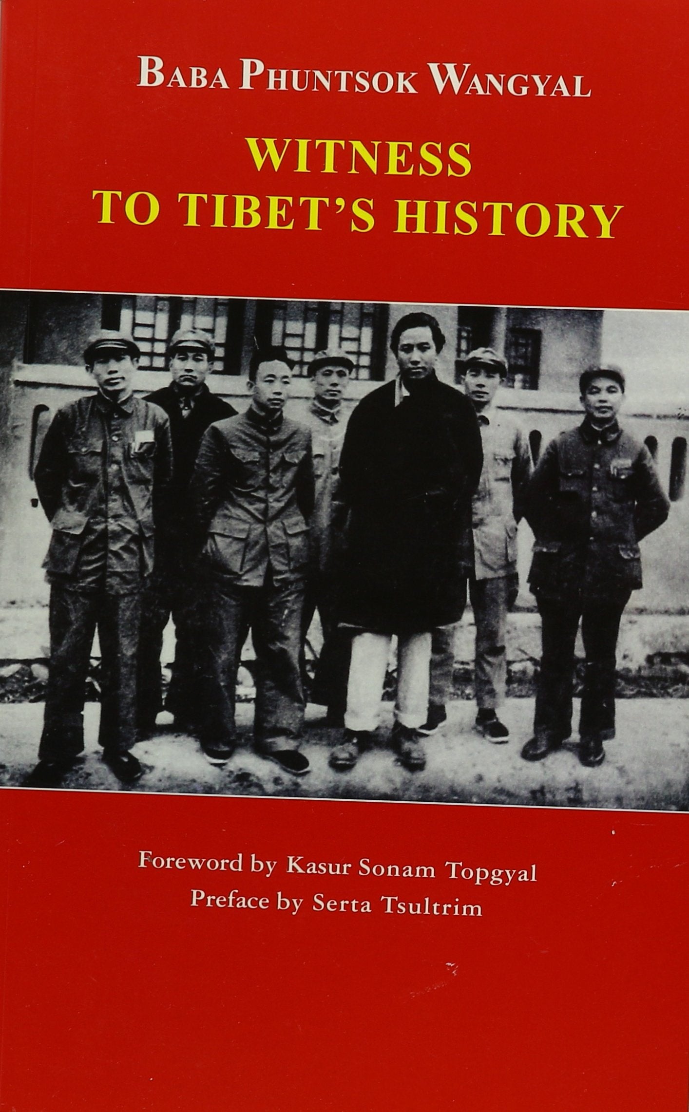 Witness to Tibets History