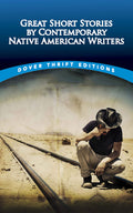 Great Short Stories by Contemporary Native American Writers (Dover Thrift Editions: Short Stories)