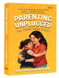 Parenting Unplugged: The Drama Mama Diaries