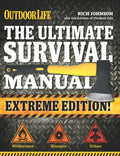 The Ultimate Survival Manual (Outdoor Life Extreme Edition): Modern Day Survival  Avoid Diseases  Quarantine Tips