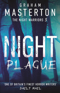Night Plague: A Terrifying Instalment In The Night Warriors Series From Master Of Horror Graham Masterton