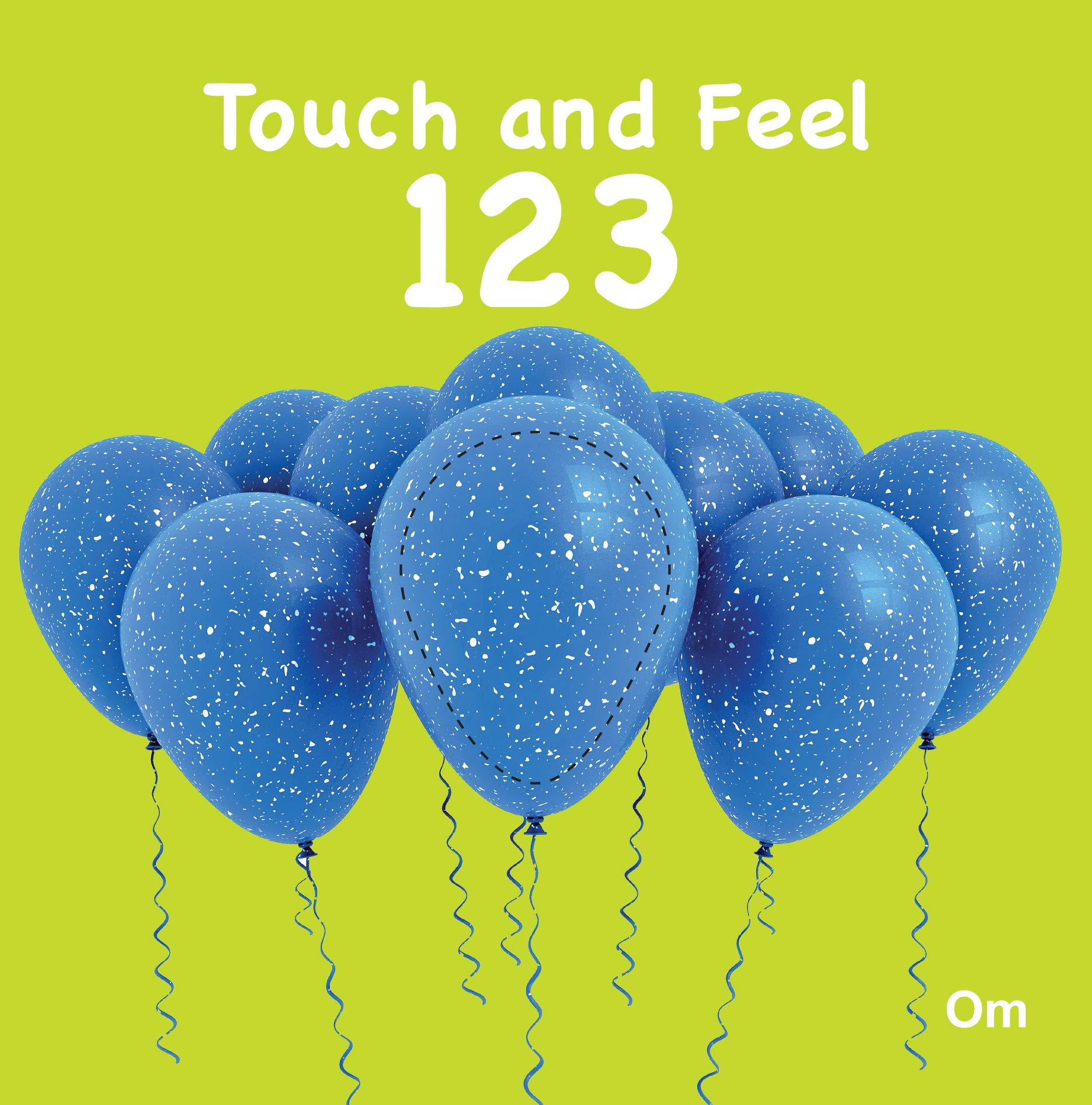 123 Touch and Feel Board Book for Children: Fun and Interactive Way to Learn Numbers with Sensory Play | Builds Number Recogniti