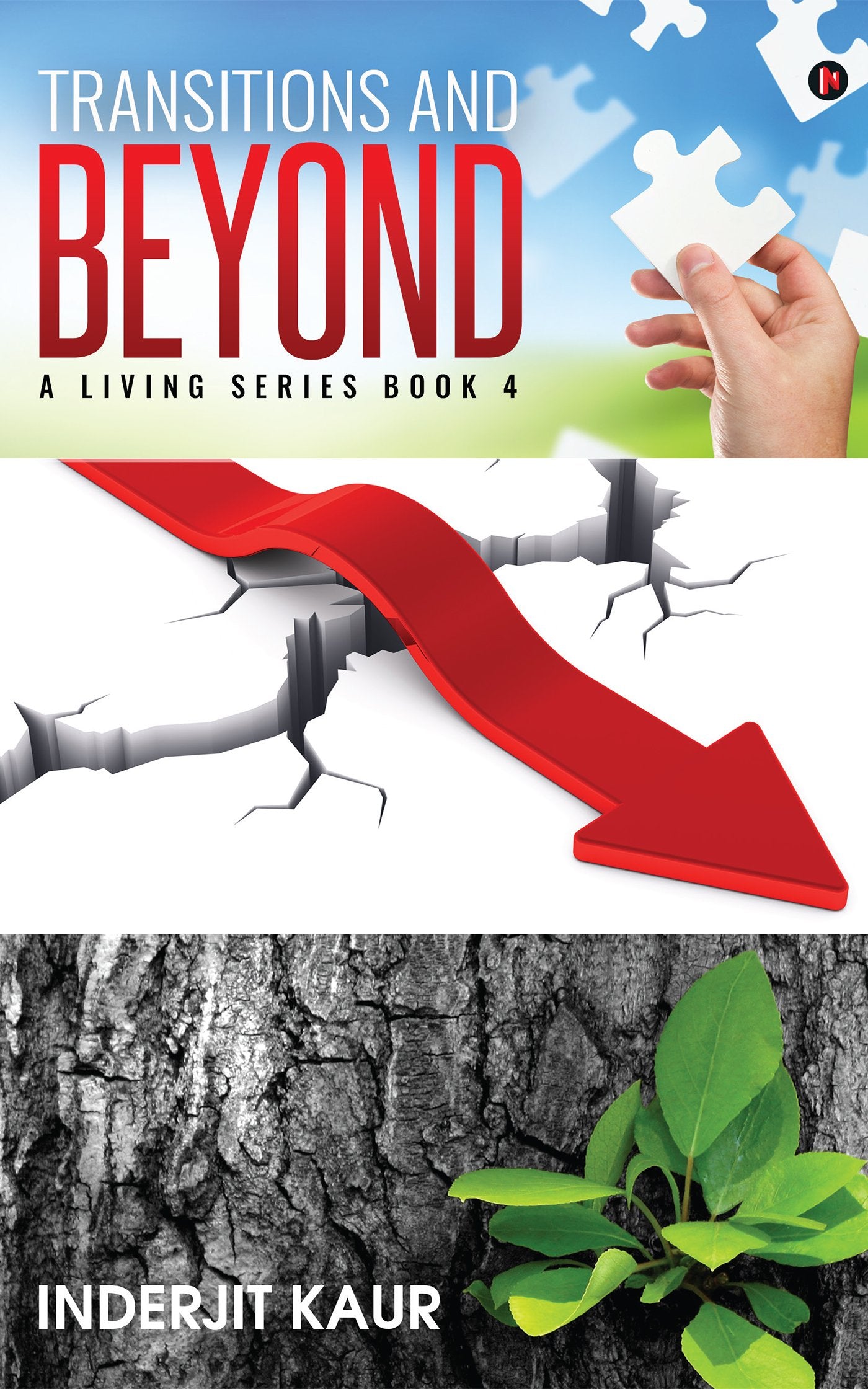 Transitions and Beyond : A living series book 4