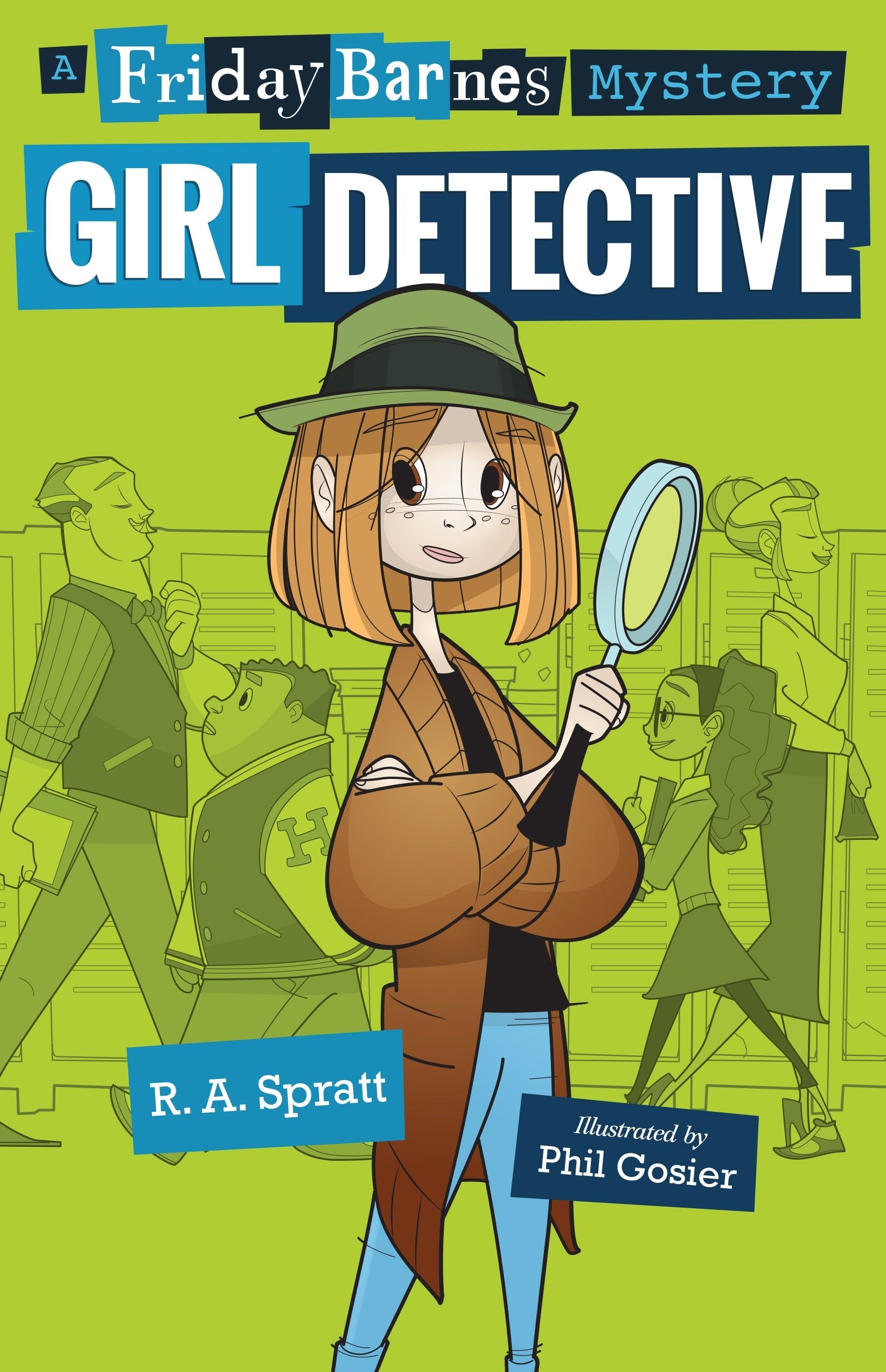 Friday Barnes, Girl Detective (Friday Barnes Mysteries, 1)