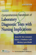 Daviss Comprehensive Handbook of Laboratory and Diagnostic Tests With Nursing Implications