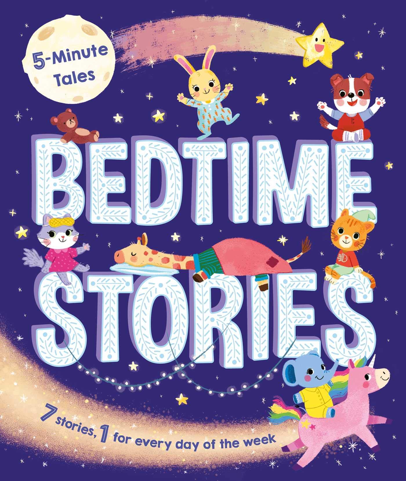 5Minute Tales: Bedtime Stories: with 7 Stories, 1 for Every Day of the Week