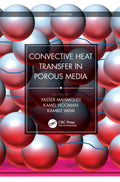 Convective Heat Transfer in Porous Media (Energy Systems)