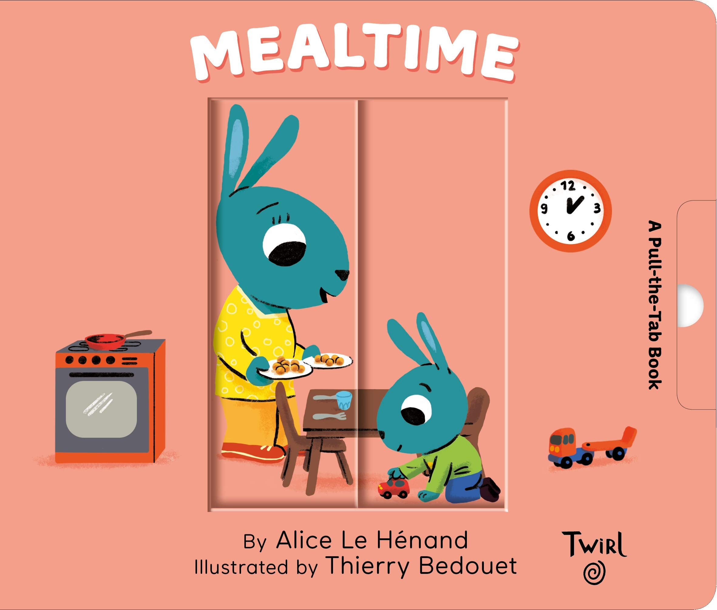 Mealtime: A PulltheTab Book (Pull and Play, 6)