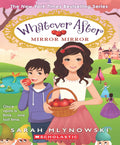 Whatever After #17: Mirror Mirror