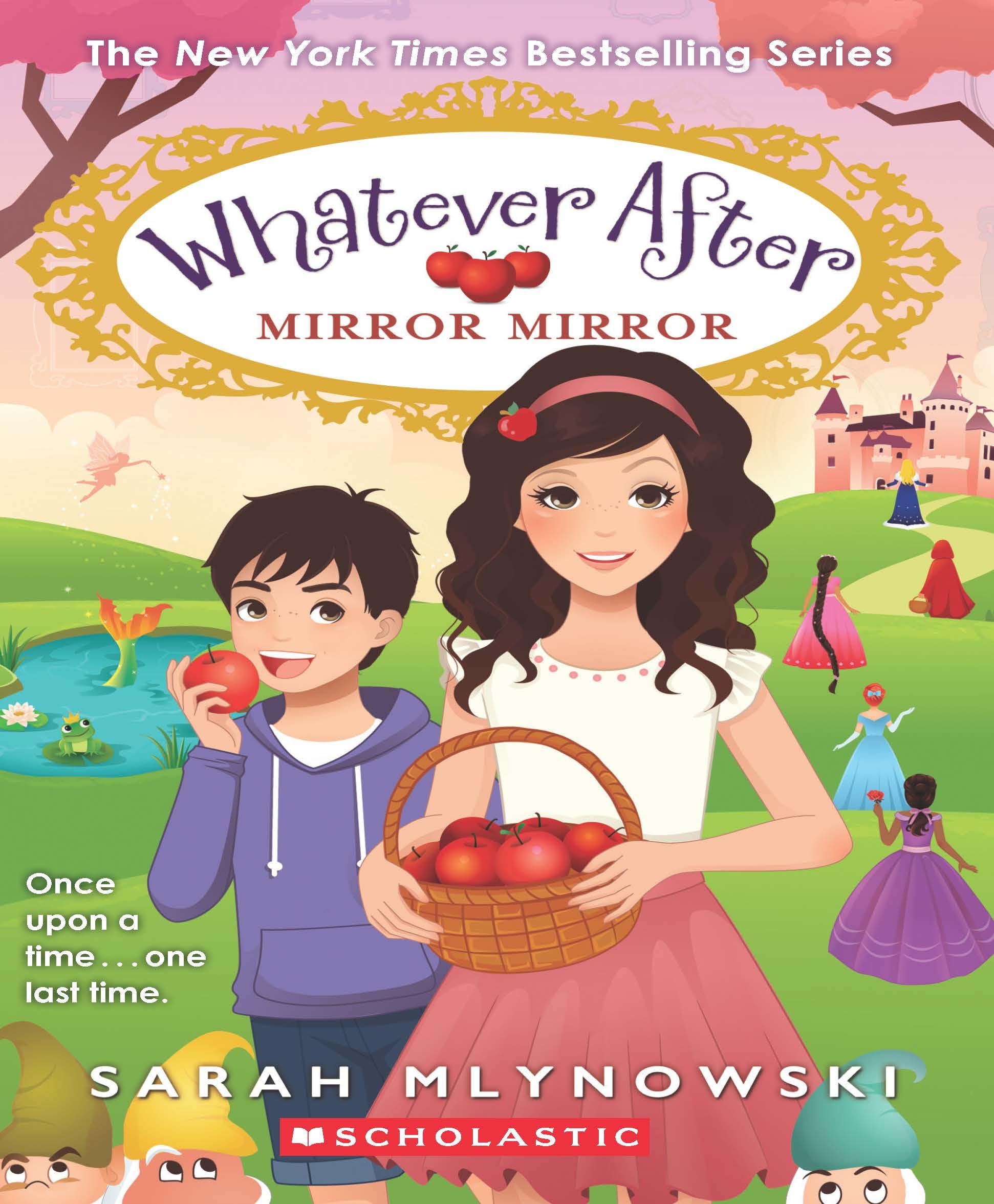 Whatever After #17: Mirror Mirror