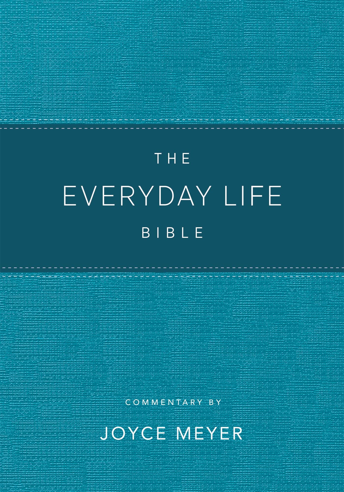 The Everyday Life Bible Teal LeatherLuxe?: The Power of Gods Word for Everyday Living