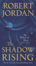 The Shadow Rising: Book Four of The Wheel of Time (Wheel of Time, 4)