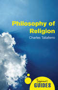 Philosophy of Religion: A Beginners Guide (Beginners Guides)