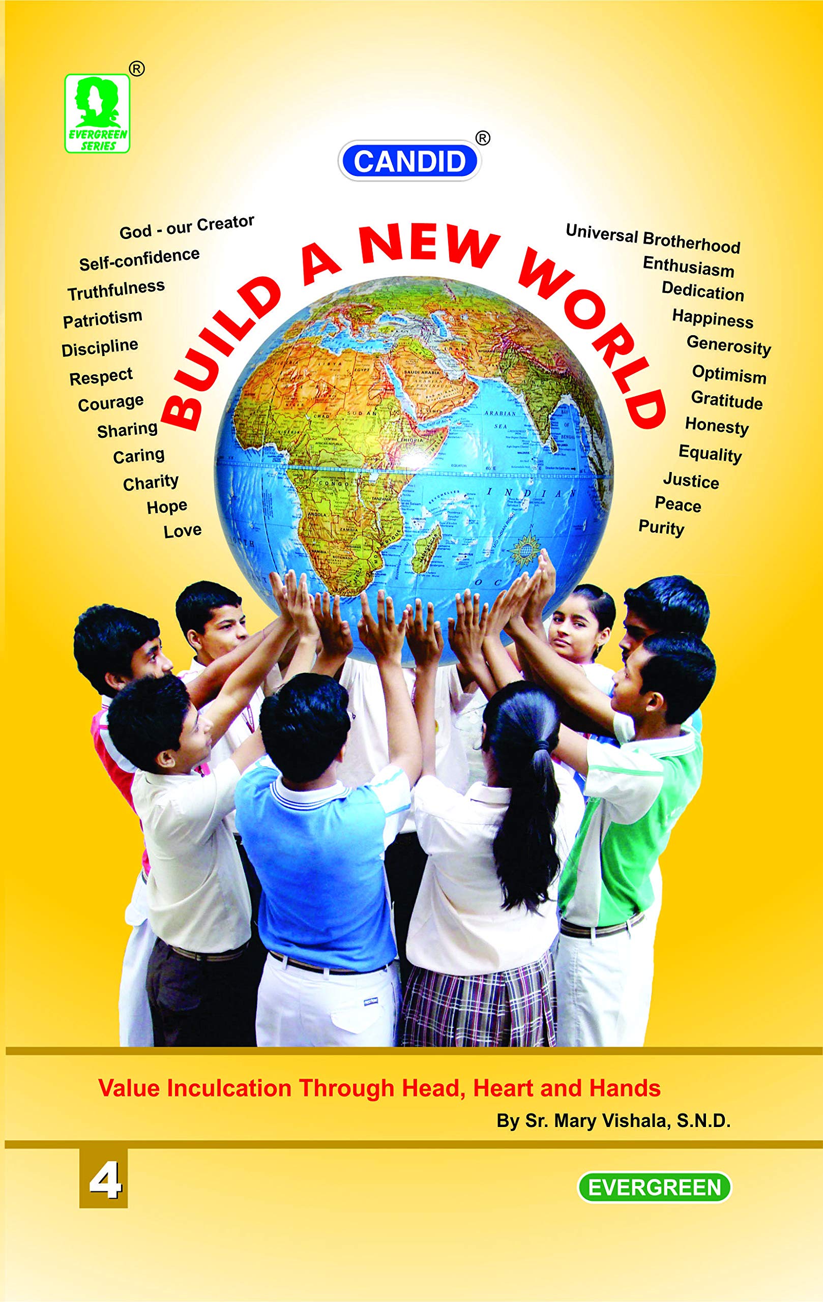 Evergreen Candid Build A New World : Class 4
