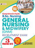 B.Sc Nursing General Nursing & Midwifery (GNM) Entrance Exam2022